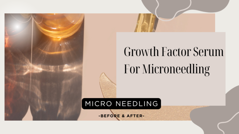 Growth Factor Serum For Microneedling