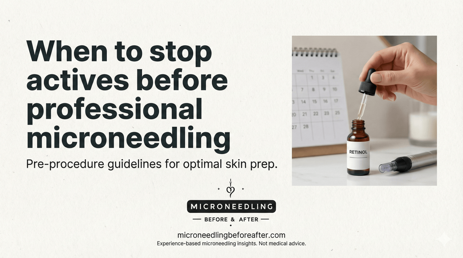 When to stop actives before professional microneedling